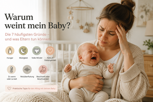 Warum weint mein Baby? Die 7 häufigsten Gründe. Und was Eltern tun können